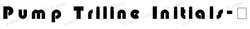 Pump Triline Initials字体转换